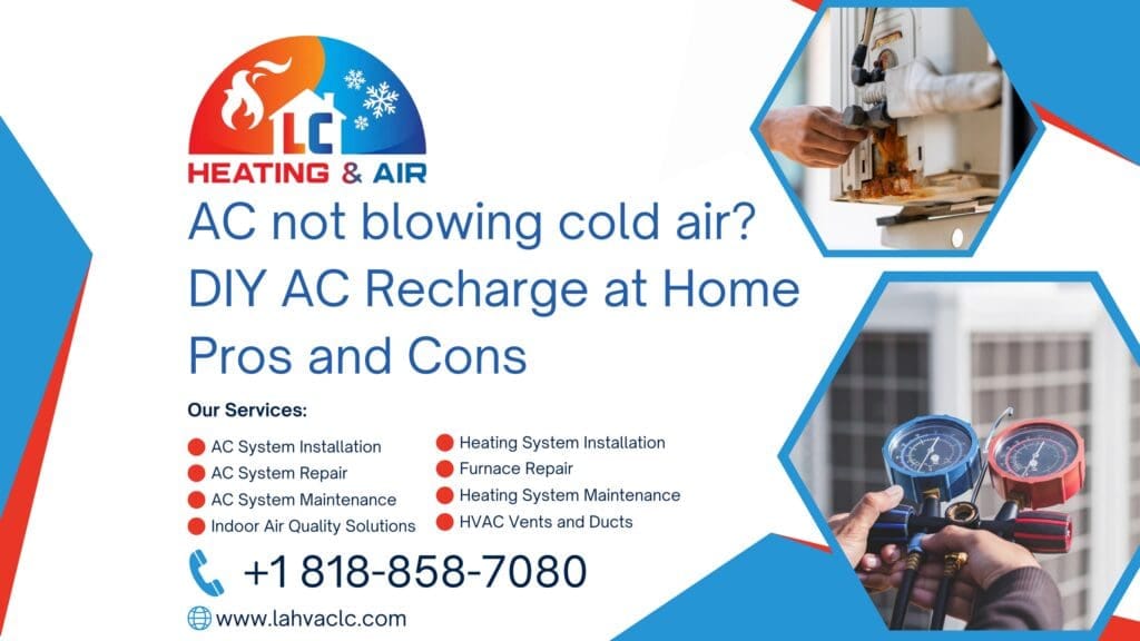 AC not blowing cold air? DIY AC Recharge - Pros and Cons 68 AC Installation/ Refrigerant Recharge AC not blowing cold air? DIY AC Recharge at Home Pros and Cons ac recharge hollywood AC emergency repair in San Fernando Valley repair hvac hollywood repair air conditioner Hollywood repair ac hollywood ac install West hollywood ac replacement hollywood ac recharge hollywood hvac service hollywood hvac services hollywood hvac commercial Hollywood hvac Emergency HVAC repair service by LC Heating and Air Los Angeles, available 24/7. A professional technician from LC HVAC Los Angeles fixing a broken air conditioner in a residential home during an emergency call. The image shows the technician working diligently to restore the cooling system, ensuring the home remains comfortable. Keywords and search phrases: emergency HVAC repairs, 24/7 HVAC service, LC Heating and Air Los Angeles, LC HVAC Los Angeles, air conditioner repair, furnace repair, thermostat repair, refrigerant leak repair, ductwork repairs, Los Angeles, Pasadena, Hollywood, Santa Monica, professional HVAC technician, residential HVAC repair, commercial HVAC repair, rapid response HVAC service, urgent heating and cooling repairs, affordable HVAC repair, reliable HVAC service, HVAC system restoration, expert HVAC technicians, immediate HVAC solutions, emergency AC repair, emergency heating repair, HVAC repair Los Angeles, HVAC repair Pasadena, best HVAC emergency service, fast HVAC repair, HVAC repair near me, emergency HVAC technician, same-day HVAC repair, 24-hour HVAC repair. Studio City (91604, 91602) Sherman Oaks (91403, 91415) Valley Glen (91401) North Hollywood (91601, 91605) Burbank (91501, 91502, 91504) Glendale (91201-91205, 91208) Toluca Lake (91602) Universal City (91608) Woodland Hills (91364, 91367) Calabasas (91302) Thousand Oaks (91360, 91362) Simi Valley (93065) Westside Beverly Hills (90210-90213) Century City (90067) Cheviot Hills (90049) Culver City (90230, 90232) Mar Vista (90066) Playa Vista (90094) Marina Del Rey (90292) Venice Beach (90291) Santa Monica (90401-90404) Malibu (90265) Eastside Silver Lake (90026) Echo Park (90026) Los Feliz (90027) Atwater Village (90039) Central Los Angeles South Hollywood (90028, 90038) Miracle Mile (90006) Koreatown (90005, 90020) San Fernando Valley Neighborhoods Van Nuys (91401, 91405) Reseda (91335) Tarzana (91356) Encino (91436) emergency hvac repairs