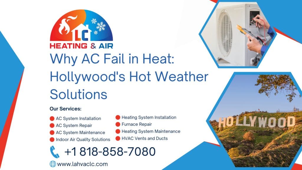 Why AC Fail in Heat: Hollywood's Hot Weather Solutions 1 AC Fail hollywood ac malfunction hollywood ac repair hollywood AC Installation/ Refrigerant Recharge AC not blowing cold air? DIY AC Recharge at Home Pros and Cons ac recharge hollywood AC emergency repair in San Fernando Valley repair hvac hollywood repair air conditioner Hollywood repair ac hollywood ac install West hollywood ac replacement hollywood ac recharge hollywood hvac service hollywood hvac services hollywood hvac commercial Hollywood hvac Emergency HVAC repair service by LC Heating and Air Los Angeles, available 24/7. A professional technician from LC HVAC Los Angeles fixing a broken air conditioner in a residential home during an emergency call. The image shows the technician working diligently to restore the cooling system, ensuring the home remains comfortable. Keywords and search phrases: emergency HVAC repairs, 24/7 HVAC service, LC Heating and Air Los Angeles, LC HVAC Los Angeles, air conditioner repair, furnace repair, thermostat repair, refrigerant leak repair, ductwork repairs, Los Angeles, Pasadena, Hollywood, Santa Monica, professional HVAC technician, residential HVAC repair, commercial HVAC repair, rapid response HVAC service, urgent heating and cooling repairs, affordable HVAC repair, reliable HVAC service, HVAC system restoration, expert HVAC technicians, immediate HVAC solutions, emergency AC repair, emergency heating repair, HVAC repair Los Angeles, HVAC repair Pasadena, best HVAC emergency service, fast HVAC repair, HVAC repair near me, emergency HVAC technician, same-day HVAC repair, 24-hour HVAC repair. Studio City (91604, 91602) Sherman Oaks (91403, 91415) Valley Glen (91401) North Hollywood (91601, 91605) Burbank (91501, 91502, 91504) Glendale (91201-91205, 91208) Toluca Lake (91602) Universal City (91608) Woodland Hills (91364, 91367) Calabasas (91302) Thousand Oaks (91360, 91362) Simi Valley (93065) Westside Beverly Hills (90210-90213) Century City (90067) Cheviot Hills (90049) Culver City (90230, 90232) Mar Vista (90066) Playa Vista (90094) Marina Del Rey (90292) Venice Beach (90291) Santa Monica (90401-90404) Malibu (90265) Eastside Silver Lake (90026) Echo Park (90026) Los Feliz (90027) Atwater Village (90039) Central Los Angeles South Hollywood (90028, 90038) Miracle Mile (90006) Koreatown (90005, 90020) San Fernando Valley Neighborhoods Van Nuys (91401, 91405) Reseda (91335) Tarzana (91356) Encino (91436) emergency hvac repairs